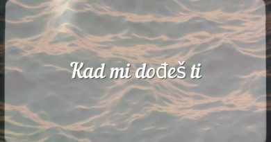 Kad mi dođeš ti !
