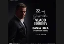 Vlado Georgiev stiže u Banjaluku: “Gospodski” spektakl u SD “Borik” 22. maja !