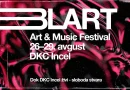 “BL Art festival” od 26. do 30. avgusta u DKC-u “Incel” !