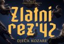 Premijera filma Zlatni rez 42 (Djeca Kozare) u Dvorani “Borik” 3. oktobra !