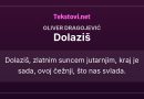 Dolazis !
