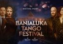 Banjaluka domaćin prvog međunarodnog tango festivala “Mjesto susreta”!